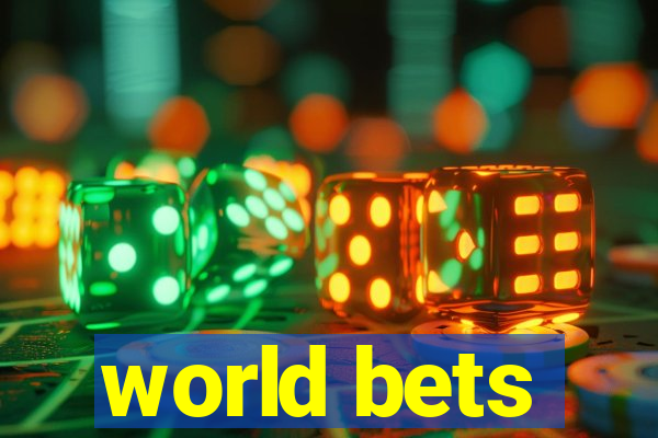 world bets